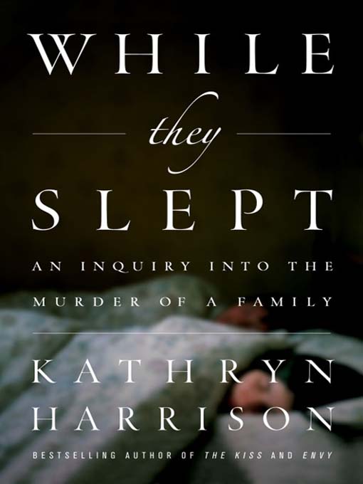 Title details for While They Slept by Kathryn Harrison - Wait list